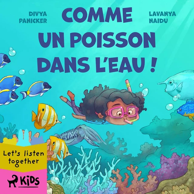 Comme un poisson dans l'eau ! - Lavanya Naidu, Divya Panicker - Saga Egmont French