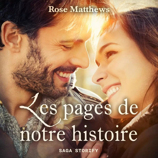 Les pages de notre histoire - Rose Matthews - Saga Egmont French