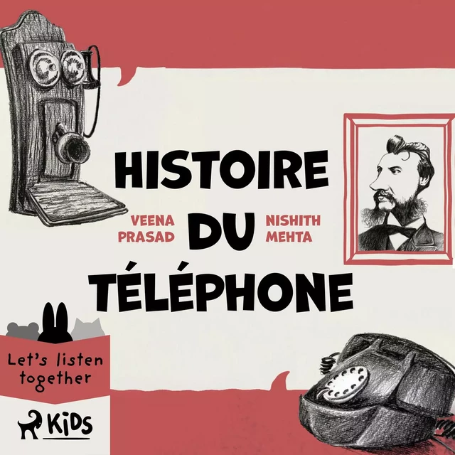 Histoire du téléphone - Nishith Mehta, Veena Prasad - Saga Egmont French