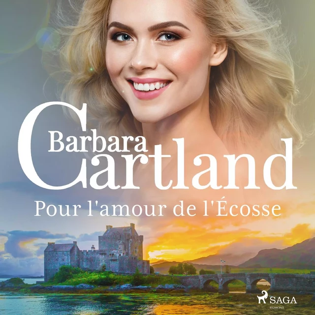 Pour l'amour de l'Écosse - Barbara Cartland - Saga Egmont French