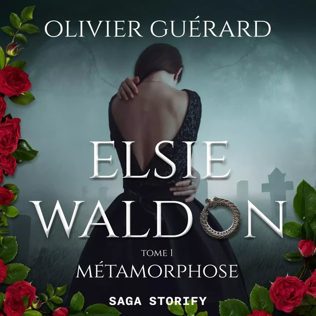 Elsie Waldon tome 1 : Métamorphose - Olivier Guérard - Saga Egmont French