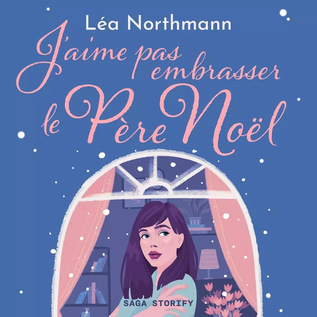 J’aime pas embrasser le Père Noël - Léa Northmann - Saga Egmont French