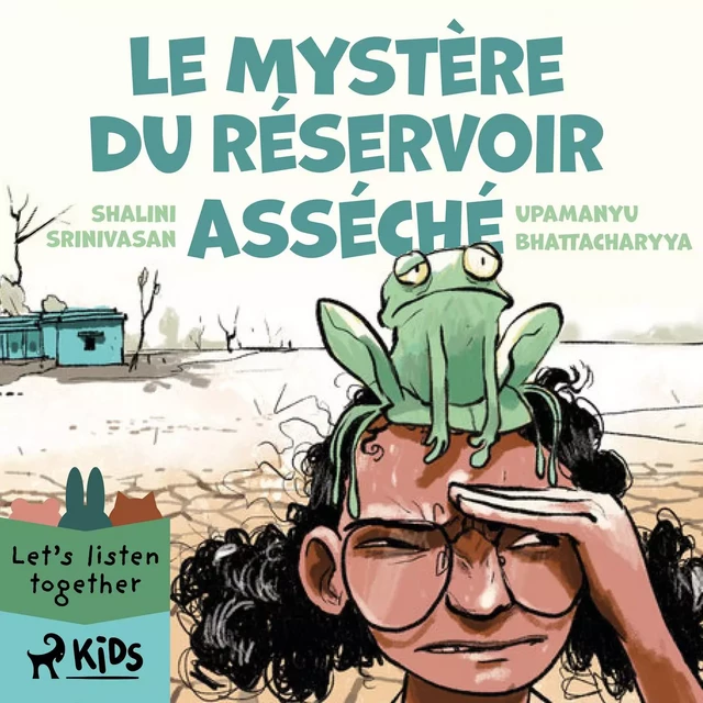 Le Mystère du réservoir asséché - Upamanyu Bhattacharyya, Shalini Srinivasan - Saga Egmont French