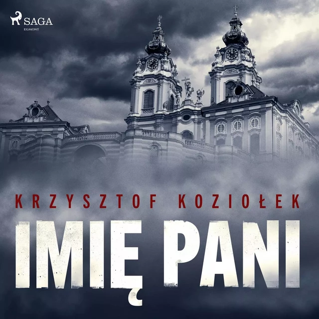 Imię Pani - Krzysztof Koziołek - Saga Egmont International