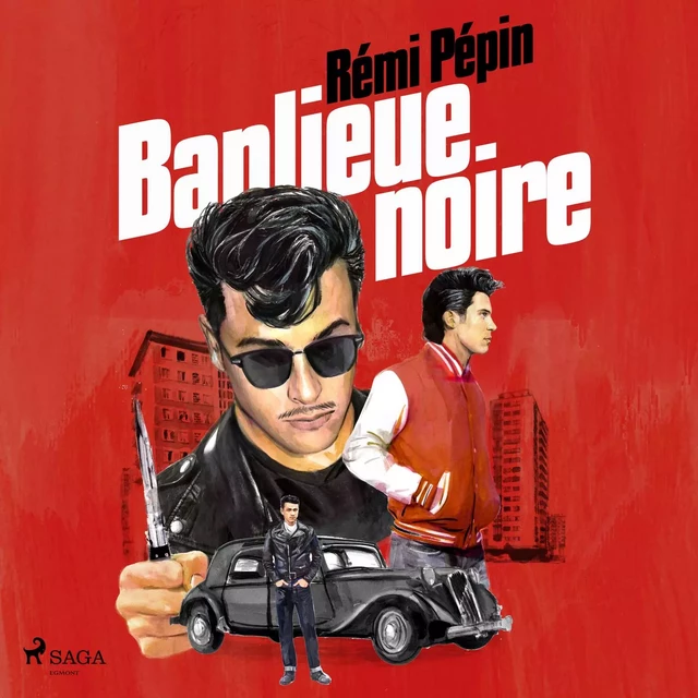 Banlieue noire - Rémi Pépin - Saga Egmont French