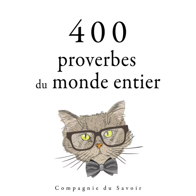 400 proverbes du monde entier -  Anonyme - Saga Egmont French