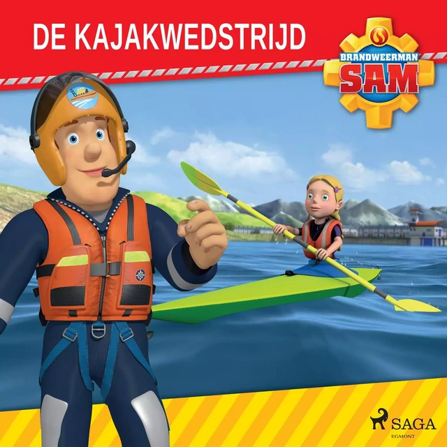 Brandweerman Sam - De kajakwedstrijd -  Mattel - Saga Egmont International