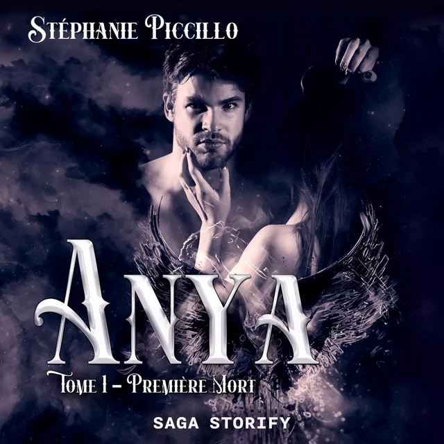 Anya, Tome 1 - Première Mort - Stéphanie Piccillo - Saga Egmont French