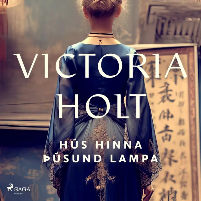 Hús hinna þúsund lampa - Victoria Holt - Saga Egmont International