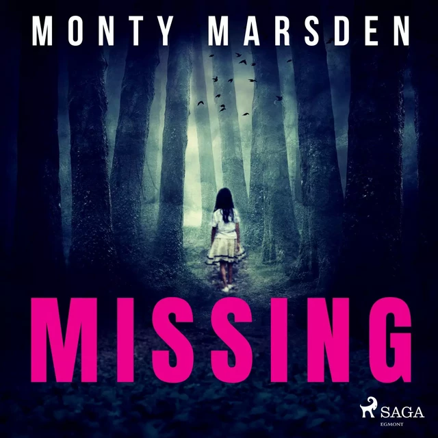 Missing - Monty Marsden - Saga Egmont International