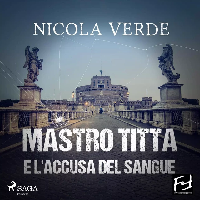 Mastro Titta e l'accusa del sangue - Nicola Verde - Saga Egmont International