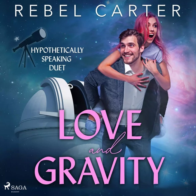 Love and Gravity - Rebel Carter - Saga Egmont International