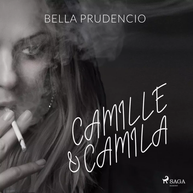 Camille & Camila - Bella Prudencio - Saga Egmont International