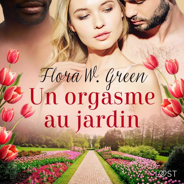 Un orgasme au jardin - Une nouvelle érotique - Flora W. Green - Saga Egmont French