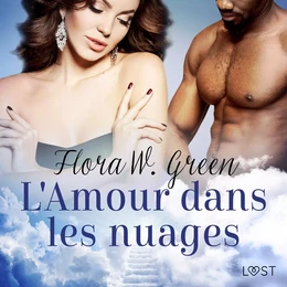 L'Amour dans les nuages - Une nouvelle érotique