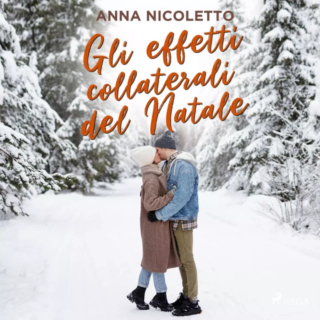 Gli effetti collaterali del Natale - Anna Nicoletto - Saga Egmont International