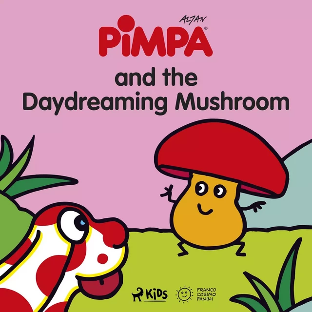 Pimpa and the Daydreaming Mushroom -  Altan - Saga Egmont International