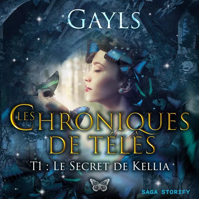 Les chroniques de Télès T1 : Le secret de Kellia -  Gayls - Saga Egmont French