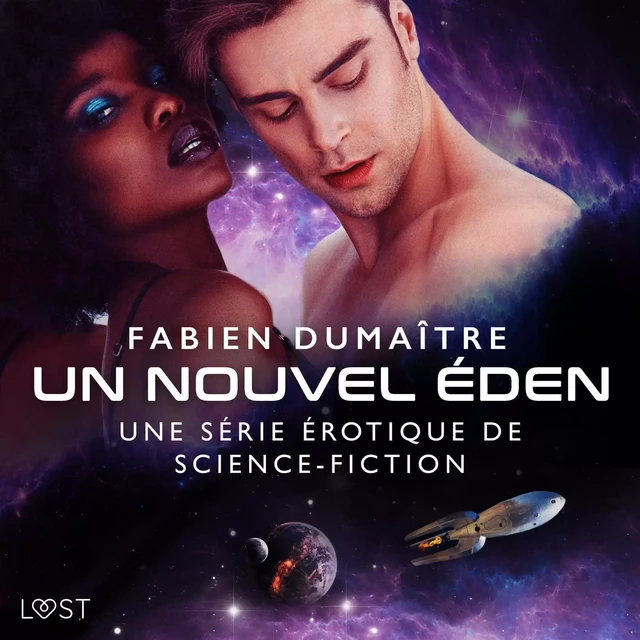 Un nouvel Éden - Une série érotique de science-fiction - Fabien Dumaître - Saga Egmont French