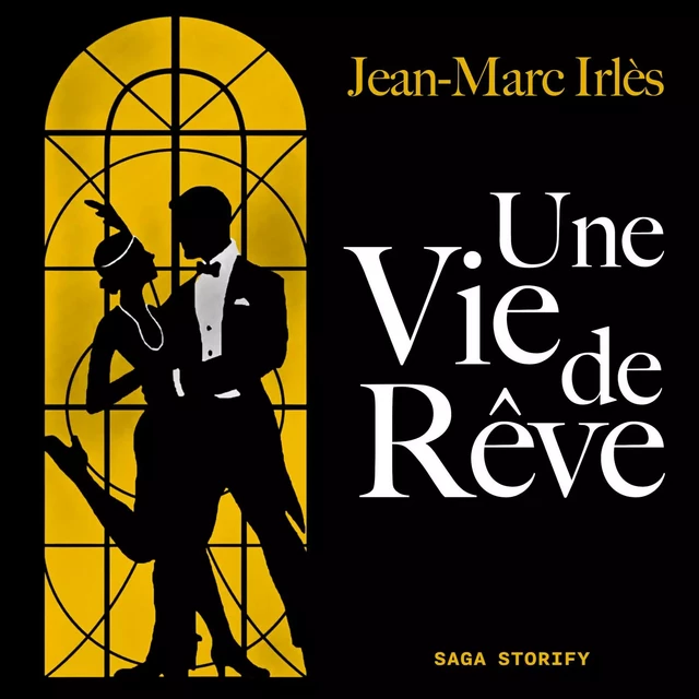 Une Vie de Rêve - Jean-Marc Irlès - Saga Egmont French