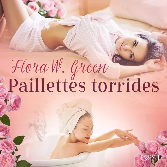 Paillettes torrides - Une nouvelle érotique - Flora W. Green - Saga Egmont French