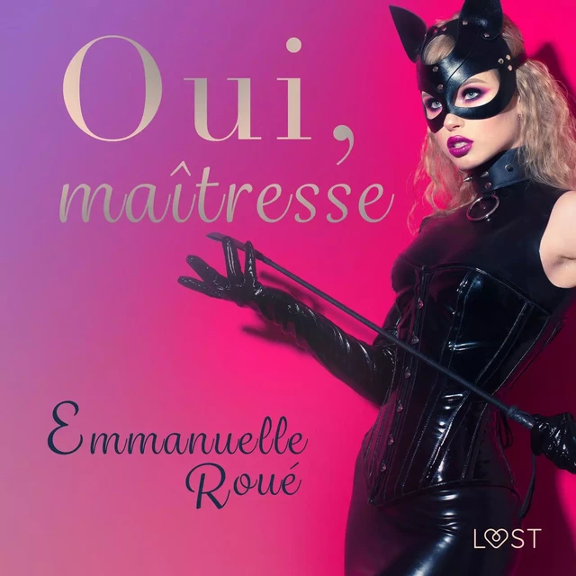 Oui, maîtresse - Une nouvelle érotique - Emmanuelle Roué - Saga Egmont French