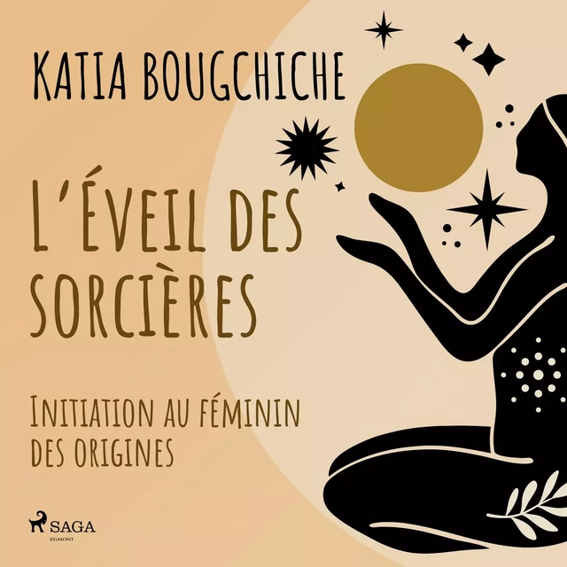 L’Éveil des sorcières - Katia Bougchiche - Saga Egmont French