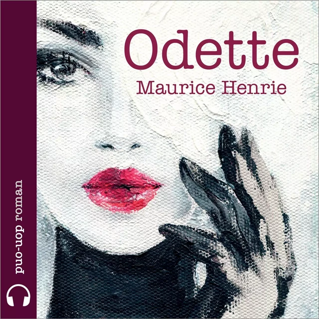 Odette - Maurice Henrie - Kampus Média