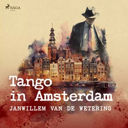 Tango in Amsterdam en andere verhalen