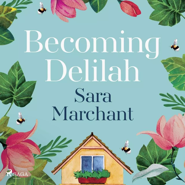 Becoming Delilah - Sara Marchant - Saga Egmont International