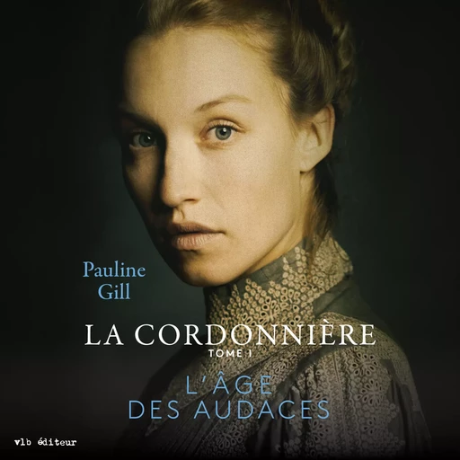 La cordonnière Tome 1 - Pauline Gill - Kampus Média