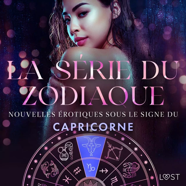 La série du zodiaque : nouvelles érotiques sous le signe du Capricorne - Vanessa Salt, Virginie Bégaudeau, Chrystelle Leroy, Erika Svensson - Saga Egmont French