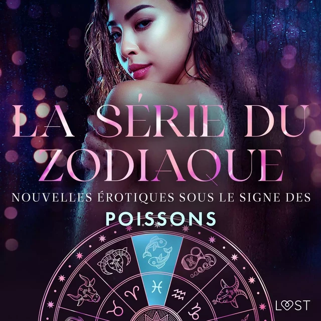 La série du zodiaque : nouvelles érotiques sous le signe des Poissons - Nicole Löv, Julie Jones, Chrystelle Leroy, Erika Svensson - Saga Egmont French