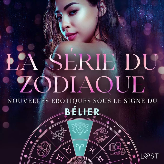 La série du zodiaque : nouvelles érotiques sous le signe du Bélier - Alexandra Södergran, Vanessa Salt, Julie Jones, Chrystelle Leroy - Saga Egmont French