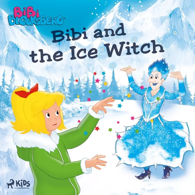 Bibi Blocksberg - Bibi and the Ice Witch - Kiddinx Media GmbH - Saga Egmont International