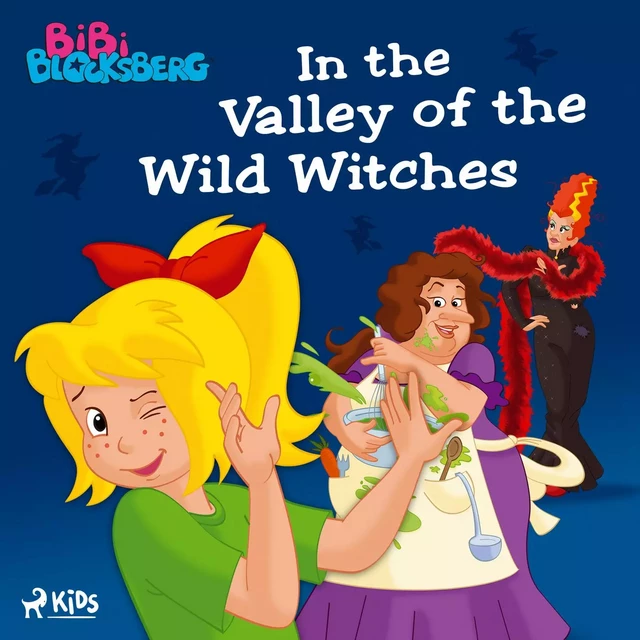 Bibi Blocksberg - In the Valley of the Wild Witches - Kiddinx Media GmbH - Saga Egmont International