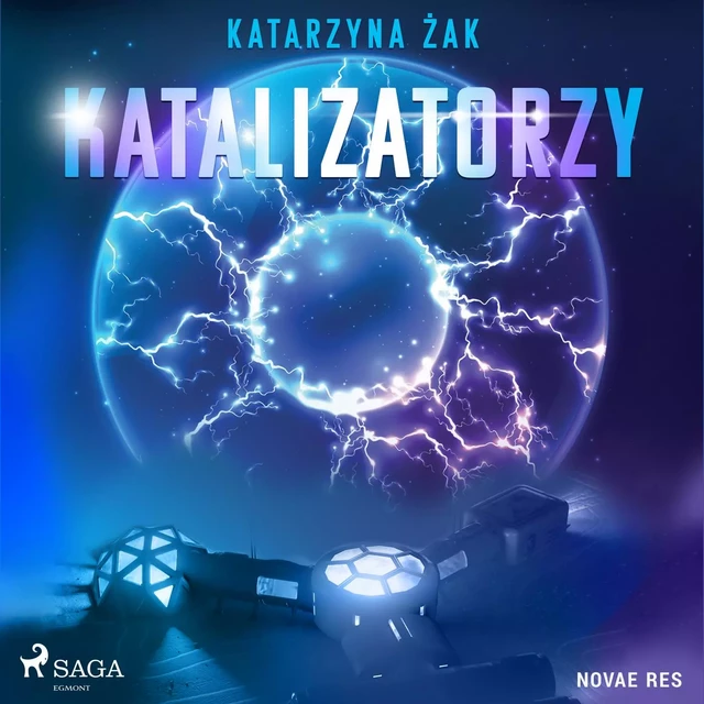 Katalizatorzy - Katarzyna Żak - Saga Egmont International