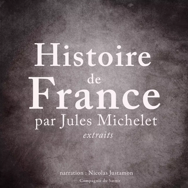 Histoire de France par Jules Michelet - Jules Michelet - Saga Egmont French