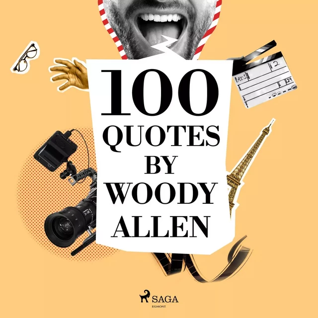 100 Quotes by Woody Allen - Woody Allen - Saga Egmont International