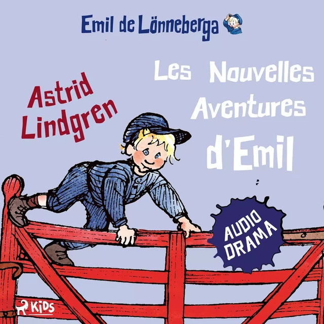 Les Nouvelles Aventures d'Emil (audiodrama) - Astrid Lindgren - Saga Egmont French