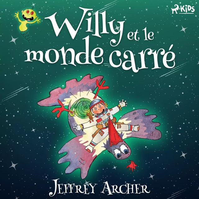 Willy et le monde carré - Jeffrey Archer - Saga Egmont French