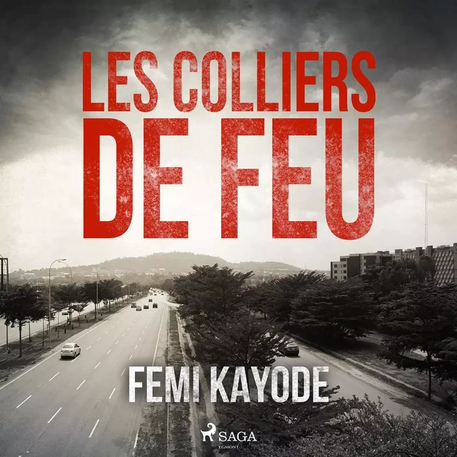 Les Colliers de feu - Femi Kayode - Saga Egmont French