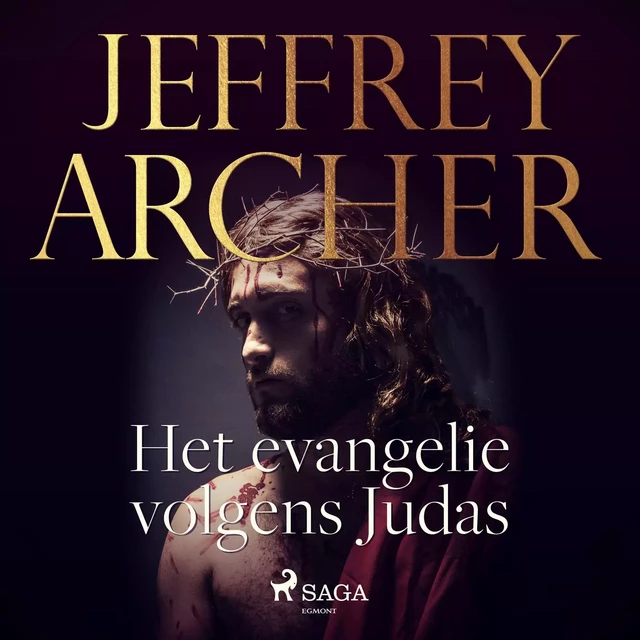 Het evangelie volgens Judas - Jeffrey Archer - Saga Egmont International