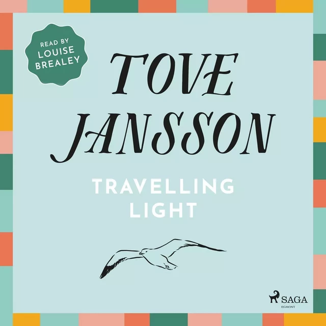 Travelling Light - Tove Jansson - Saga Egmont International