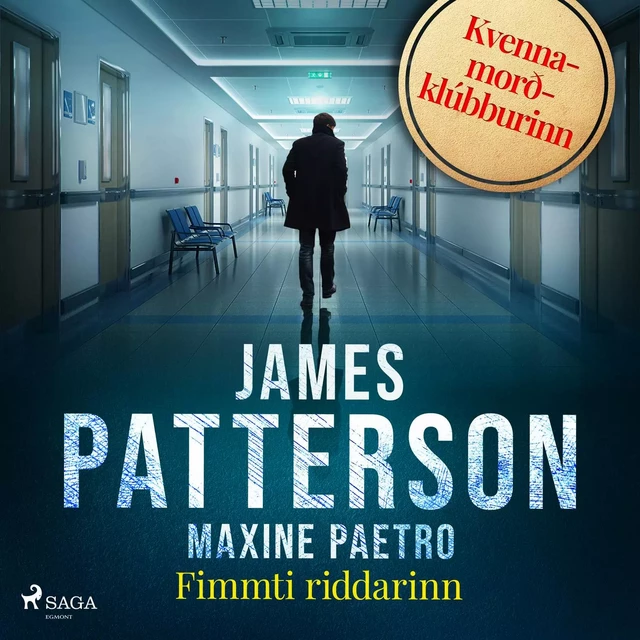 Fimmti riddarinn - James Patterson, Maxine Paetro - Saga Egmont International