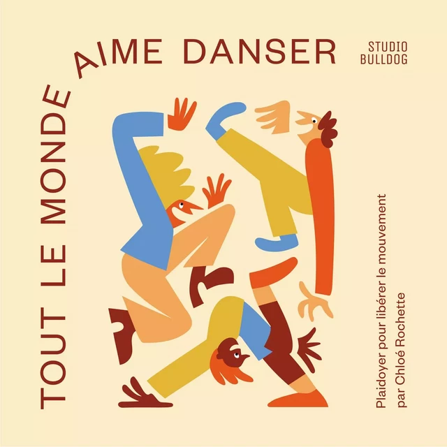 Tout le monde aime danser - Chloé Rochette - Studio Bulldog