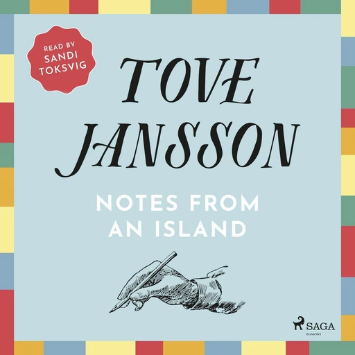 Notes from an Island - Tove Jansson - Saga Egmont International