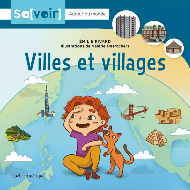 Villes et villages - Émilie Rivard - Québec Amérique