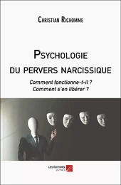 Psychologie du pervers narcissique