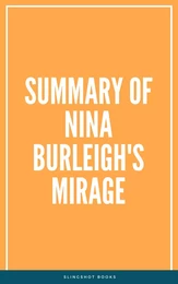 Summary of Nina Burleigh's Mirage